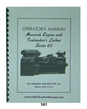 Monarch Engine & Toolmakers  Lathe Series 60 Operators Manual  *161
