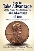 How To Take Advantage Of The People Who Are Trying To Take Advantage Of You Buch