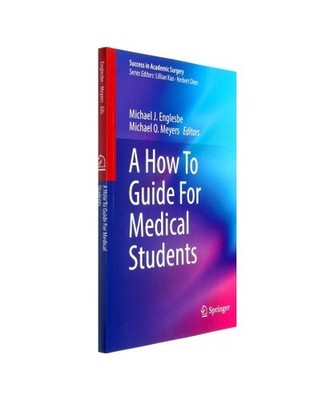 A How To Guide For Medical Students