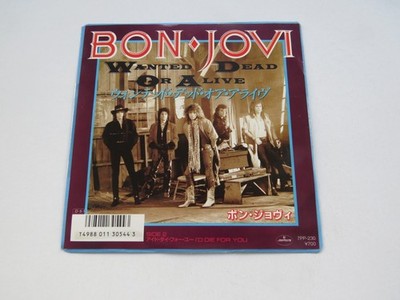 BON JOVI - Wanted Dead Or Alive/I'd Die For You - 7'' Single - Japanese Issue