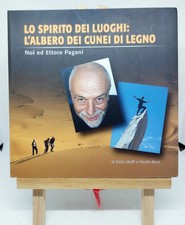 MAFFI, BERZI. LO SPIRITO DEI LUOGHI: L'ALBERO DEI CUNEI DI LEGNO. 2004 (1° ed.)