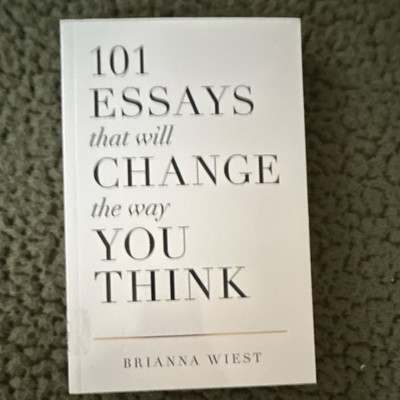 101 Essays That Will Change the Way You Think by Brianna Wiest Paperback English