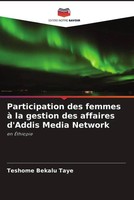 Teshome Bekalu Taye | Participation Des Femmes à La Gestion Des Affaires...