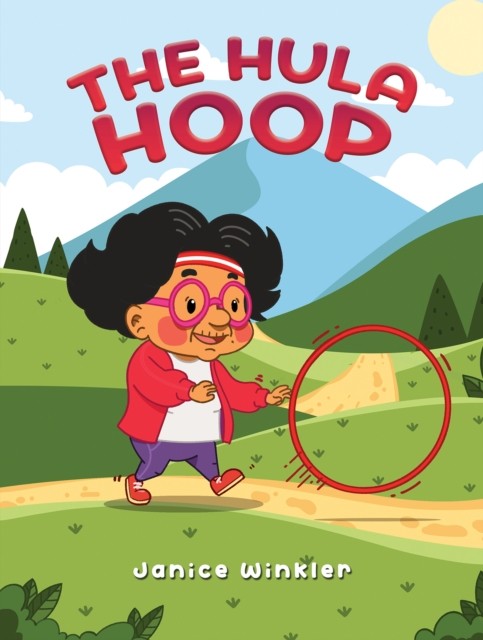 The Hula Hoop by Janice Winkler PAPERBACK 9798889100614