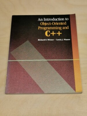 An Introduction to Object-Oriented Programming and C++ Wiener, Richard, Lewis J.