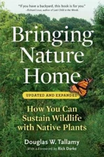 Bringing Nature Home: How You Can Sustain Wildlife with Native Plants, Up - GOOD