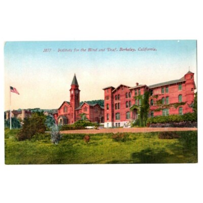 Postcard Institute for the Blind & Deaf Berkeley California DB Edward H Mitchell