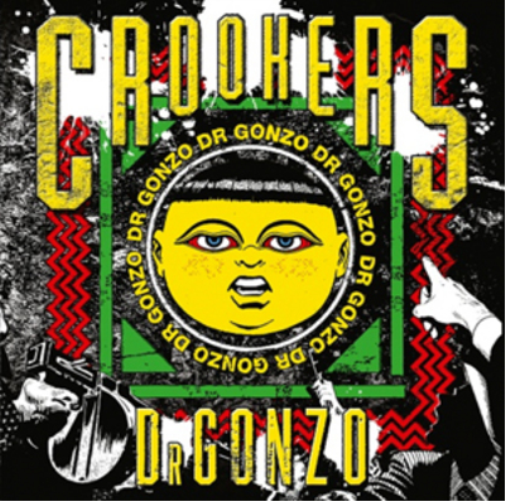Crookers Dr Gonzo (CD) Album