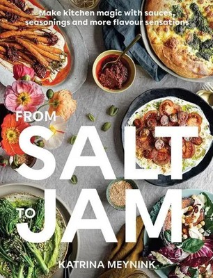 From Salt to Jam | Katrina Meynink | Taschenbuch | Kartoniert / Broschiert