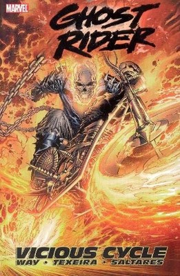 GHOST RIDER, VOL. 1: VICIOUS CYCLE By Daniel Way & Mark Texeira **BRAND NEW**