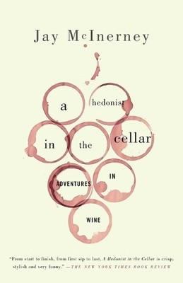 Jay McInerney A Hedonist in the Cellar (Taschenbuch) (US IMPORT)
