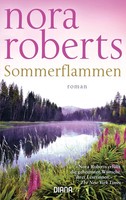 Sommerflammen | Nora Roberts | Taschenbuch | Diana-Taschenbuch | 624 S. | 2013