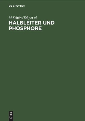 H. Welker (u. a.) | Halbleiter und Phosphore | Buch | Deutsch | Gebunden
