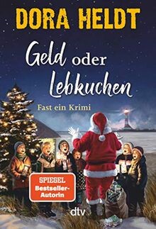 Geld oder Lebkuchen: Fast ein Krimi von Heldt, Dora | Buch | Zustand sehr gut