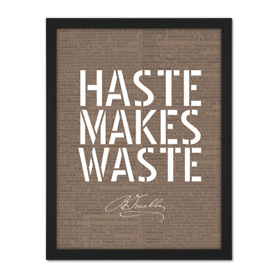 Dictionary Page Quote Benjamin Franklin Haste Makes Waste Framed Art Print 18X24