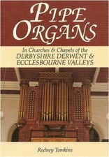 Pipe Organs in Churches and Chapels..., Tomkins, Rodney