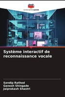 Sandip Rathod (U. A.) | SystèMe Interactif De Reconnaissance Vocale | Buch
