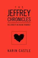 Karin Castle | The Jeffrey Chronicles | Taschenbuch | Englisch (2010) | Xlibris