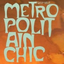Metropolitain Chic von Deep Blue | CD | Zustand gut