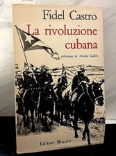 F Castro La rivoluzione cubana Editori Riuniti 1961 discorsi Cuba rivoluzione
