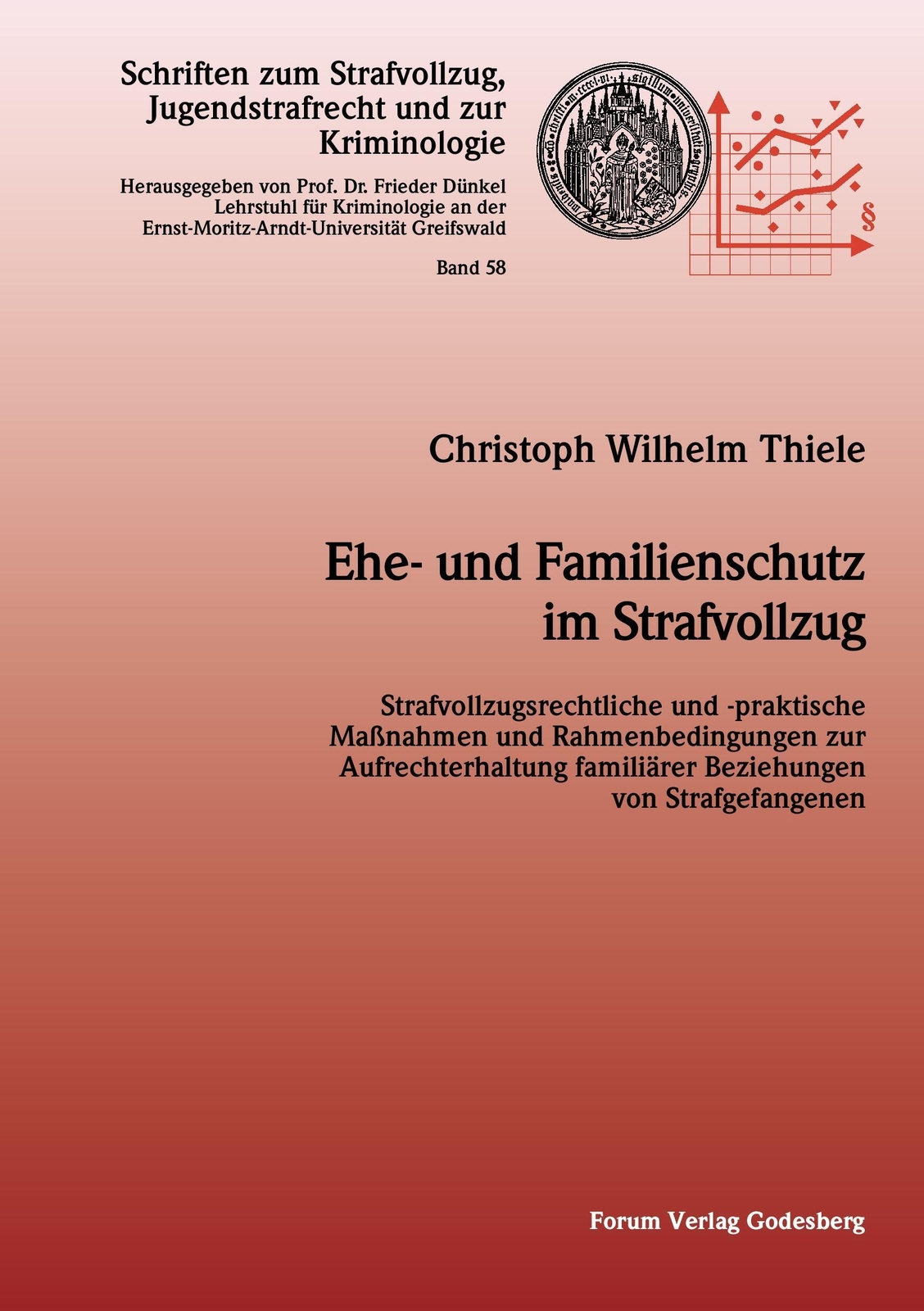 Ehe- Und Familienschutz Strafvollzug Christoph Wilhelm Thiele