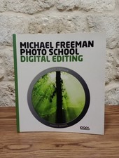 Michael Freeman Photo School Digital Editing-Logos Ed.Italiana 2012