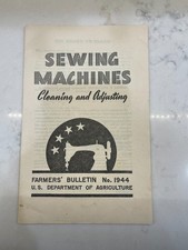 Sewing Machines - Farmers Bulletin No. 1944 US Department of Agriculture