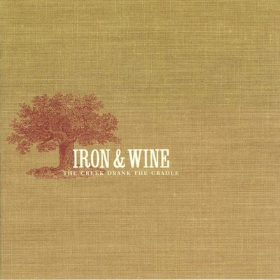 Iron and Wine Creek Drank the Cradle LP Vinyl SP600 NEW