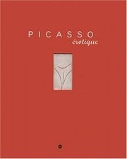 Picasso érotique : Exposition, Paris, Galeri...