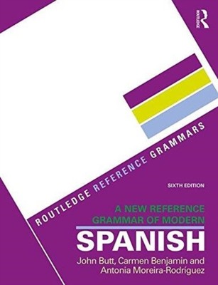 A New Reference Grammar of Modern Spanish by Antonia  Moreira Rodriguez