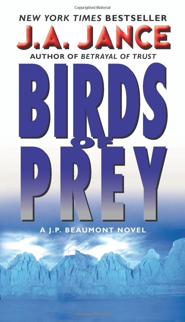 Birds of Prey: A J. P. Beaumont Novel by Jance