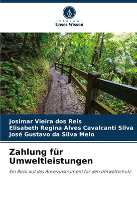 Josimar Vieira Dos Reis (u. a.) | Zahlung für Umweltleistungen | Taschenbuch