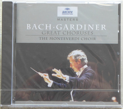 J.  S.  BACH - BERÜHMTE CHÖRE - JOHN ELIOT GARDINER - THE MONTEVERDI CHOIR - NEU