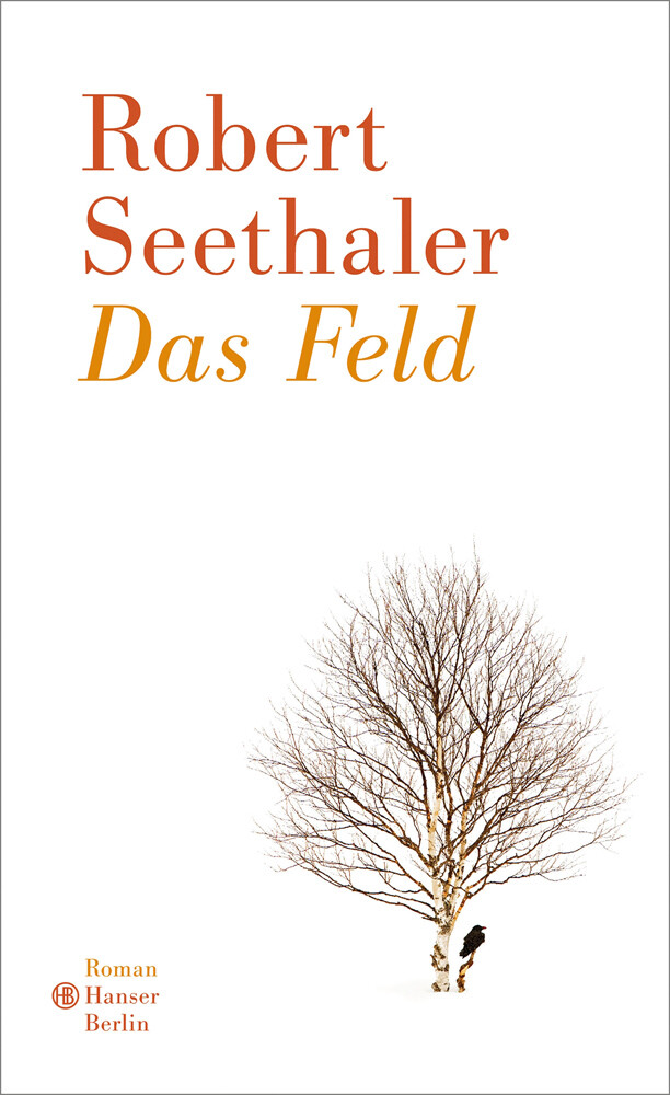 Thumbnail - Robert Seethaler. Das Feld. Robert Seethaler
