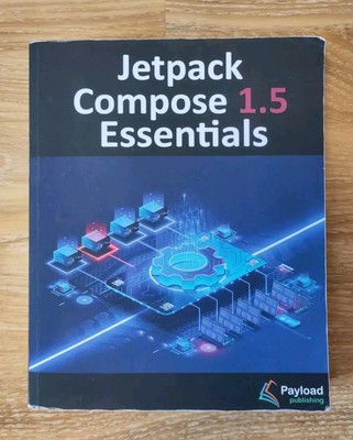 Jetpack Compose 1.5 Essentials von Neil Smyth (Taschenbuch) 