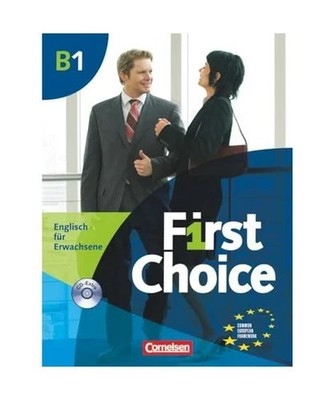 First Choice B1 Kursbuch mit 2 CDs und extra Phrase Book