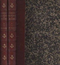 La France et ses colonies par onésime reclus (2 Volumi) - s.a. [1887-1889]