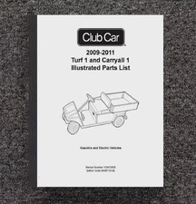 Gas & Electric Service Parts Manual 2009 - 2011 Club Car Turf 1 & Carryall 2608