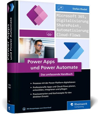 Power Apps und Power Automate Stefan Riedel Buch Rheinwerk Computing 789 S. 2023