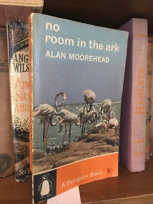 No Room in the Ark by Alan Moorehead - Penguin 1962 1st Edition