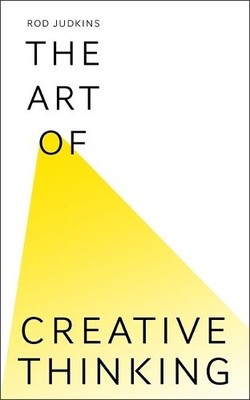 The Art of Creative Thinking by Judkins, Rod 1444794485 FREE Shipping