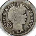 1906-P Barber Dime 10c Good G+ * Original Surfaces * 19006