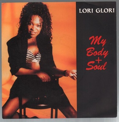 Lori Glori My Body and Soul 7'' vinyl Netherlands McI 1992 Remix 92 b/w dreams to