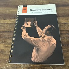 Kodak NEGATIVE MAKING for Professional Photographers 2nd Edition 1960