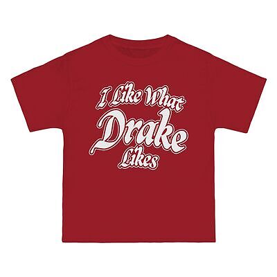 Drake IAAB Tour I Like What Drake Likes Heavy Cotton Quality Drake IAAB Tour I Like What Drake Likes Heavy Cotton Quality