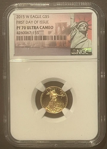 2015-W American Eagle $5 GOLD NGC PF70 FDOI : PROOF Coin 1/10 Oz Bullion : 10139