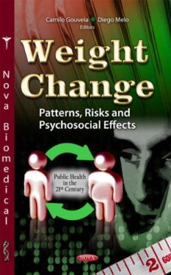 Weight Change: Patterns, Risks, and Psychosocial Effects (2012)