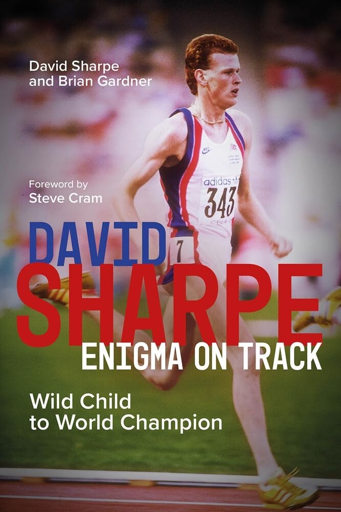 David Sharpe, Enigma on Track: Wild Child to World Champion By David Sharpe