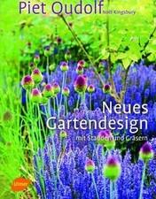 Neues Gartendesign: mit Stauden und Gräsern  von Ou... | Buch | Zustand sehr gut