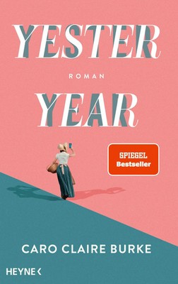 Yesteryear | Caro Claire Burke | Buch | 464 S. | Deutsch | 2026 | Heyne